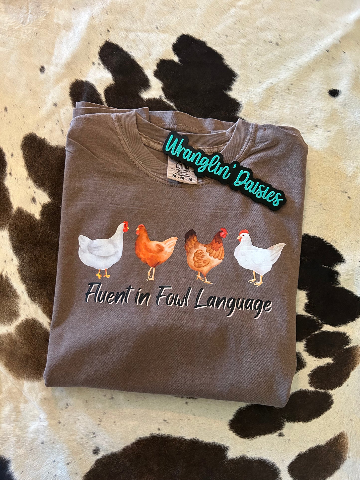 Fluent in Fowl Language Tshirt