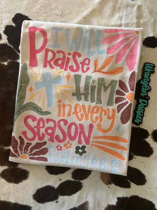 Praise in Every Season