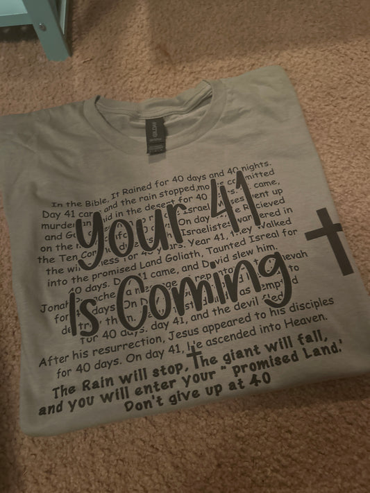 Med-Your 41 is coming Tshirt