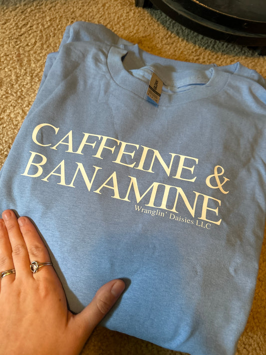 Caffeine & Banamine long Sleeve Tee