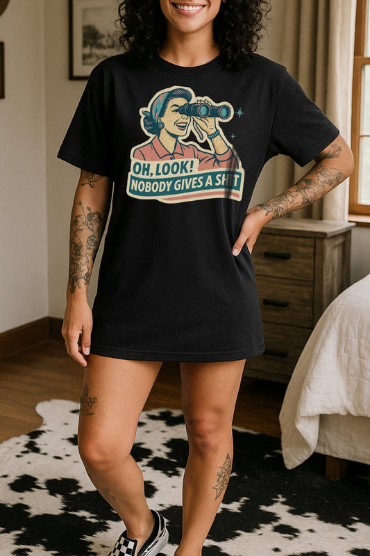 Oh Look Nobody Gives a Shit Retro Sarcastic Shirt – Graphic Tee, Long Sleeve & Crewneck