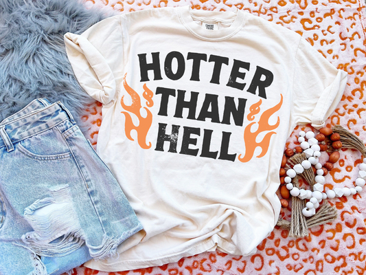 Hotter than Hell tee