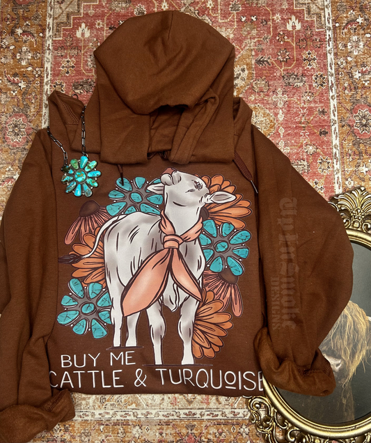 Buy me Cattle & Turq Hoodie